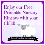 Storytime Standouts Has Free, Printable Nursery Rhymes Storytime Standouts Has Free, Printable Nursery Rhymes for Preschool and Homeschool
