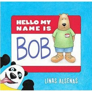 Hello My Name is Bob