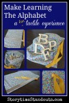 Make Learning the Alphabet a Fun Tactile Experience from StorytimeStandouts.com Make Learning the Alphabet a Fun, Tactile Experience from StorytimeStandouts.com