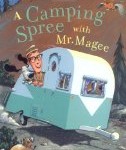 Summer, Camping Theme Picture Books including A Camping Spree with Mr. Magee