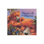 Bearcub and Mama is recommended for Mother's Day storytime by Storytime Standouts