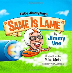 Storytime Standouts looks at antibullying picture book Little Jimmy Says,  Same is Lame