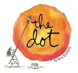 Storytime Standouts Features Classic Picture Book The Dot by Peter H. Reynolds