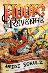 2014 best books for middle grades including Hook’s Revenge by Heidi Schulz