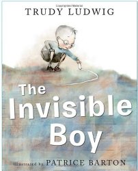 A Middle Grade Teacher's To Be Read List The Invisible Boy by Trudy Ludwig
