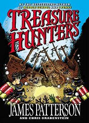A Middle Grade Teacher's To Be Read List Treasure Hunters by James Patterson and Chris Grabenstein
