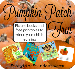 Pumpkin Patch Fun!  Picture Books and Printables to Extend Your Child's Learning