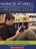 Suggestions for inspiring preteen and teen readers from The Reading Zone by Nancie Atwell Storytime Standouts looks at suggestions for inspiring preteen and teen readers from The Reading Zone by Nancie Atwell