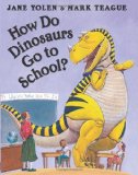 Picture Books for Children Starting School including How Do Dinosaurs Go to School? Storytime Standouts shares Special Picture Books for Children Starting School including How Do Dinosaurs Go to School?