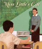 Miss Little's Gift Picture Books to Help Children Deal with Challenges Including Difficulty Reading