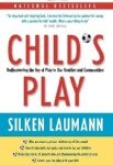 Child's Play written by Silken Laumann
