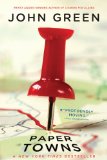 Storytime Standouts' teen contributor writes about Paper Towns by John Green Storytime Standouts' teen contributor writes about Paper Towns by John Green