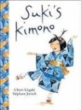 Suki's Kimono is one of Jody's 10 Best Picture Books Jody's Top Ten Picture Book list includes Suki's Kimono