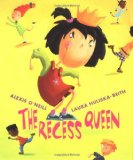 Storytime Standouts recommends rhyming picture book The Recess Queen Rhyming picture book The Recess Queen