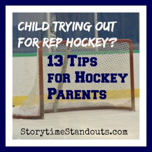 Child Trying Out For Rep Hockey - Storytime Standouts Shares 13 Tips Child Trying Out For Rep Hockey - Storytime Standouts Shares 13 Tips