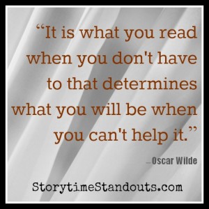 Storytime Standouts' guest contributor shares an Oscar Wilde quote and 10 ways to help middle grade students enjoy reading Storytime Standouts' guest contributor shares an Oscar Wilde quote and 10 ways to help middle grade students enjoy reading