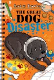 The Great Dog Disaster Storytime Standouts shares generously illustrated chapter book: The Great Dog Disaster