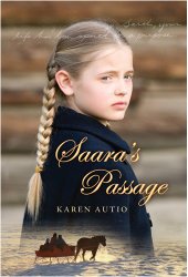 Saara's Passage by Karen Autio Saara's Passage by Karen Autio
