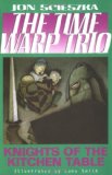 Time Warp Trio Time Warp Trio is an excellent series for grade four boys
