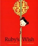 Ruby's Wish is a Gem With an Important Message for Girls