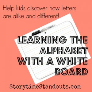 Tips for Teaching the Alphabet with a White Board