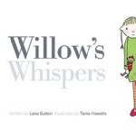Storytime Standouts looks at children's books about individuality including Willow's Whispers