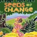 Seeds of Change, Coretta Scott King/John Steptoe New Talent  (Illustrator) Award