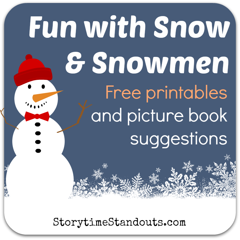 Storytime Standouts Snow and Snowman Theme