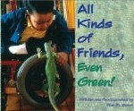 All Kinds of Friends, Even Green is a picture book about friendship and using a wheelchair