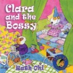 Storytime Standouts writes about Clara and the Bossy,, an anti-bullying picture book for young children