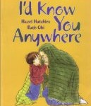 Picture books for Father's Day including I’d Know You Anywhere