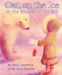 Out On the Ice in the Middle of the Bay is an exciting picture book for children