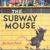 The Subway Mouse is an award winning picture book