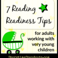 7 Reading Readiness Tips For Working With Very Young Children