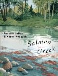 Salmon Creek by Annette LeBox reviewed by Storytime Standouts