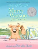 Mercy Watson is a great choice for beginning readers