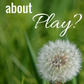 Storytime Standouts Asks, What's so great about play?