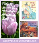 Storytime Standouts Recommends Mother's Day Picture Books