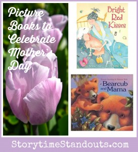 Mother's Day Picture Books recommended by Storytime Standouts
