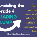 Avoiding the Grade 4 Reading Slump Advice from StorytimeStandouts.com