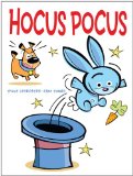 Wordless Picture Book Fun - Hocus Pocus by Sylvie Desrosiers and Rémy Simard