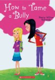 Anti-bullying chapter book, How to Tame a Bully, reviewed by Storytime Standouts