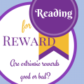 Reading for Reward - Are Extrinsic Rewards Good or Bad?