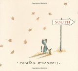 Storytime Standouts looks at a wordless picture book about friendship, South by Patrick McDonnell