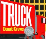 Truck by Donald Crews - an almost wordless picture book