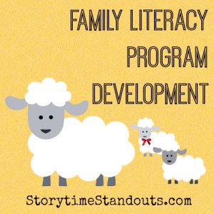 Storytime Standouts Wrties About Family Literacy Program Development