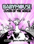 Storytime Standouts looks at anti-bullying graphic novel, Babymouse Queen of the World!