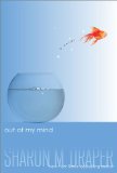 Storytime Standouts' Guest Contributor Writes About Out of My Mind by Sharon M. Draper