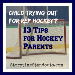 Child Trying Out For Rep Hockey - Storytime Standouts Shares 13 Tips