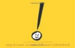 Storytime Standouts looks at Exclamation Mark by  Amy Krouse Rosenthal and illustrated by Tom Lichtenheld
